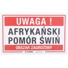 UWAGA, AFRYKAŃSKI POMÓR ŚWIŃ OBSZAR ZAGROŻONY tablica informacyjna